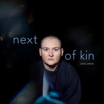 CD Dani Larkin: Next Of Kin