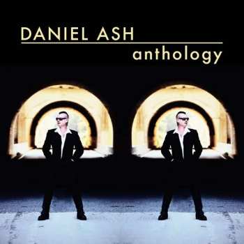 Album Daniel Ash: Anthology