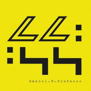 Album Daniel B. Prothese: 44.44.44 Ii