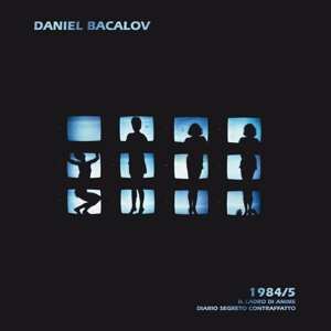 Album Daniel Bacalov: 1984/5 Il Ladro Di Anime - Diario Segreto Contraffatto