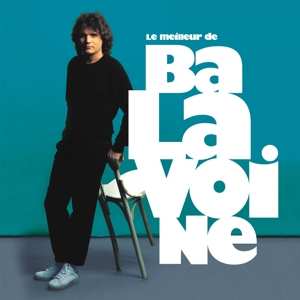 Album Daniel Balavoine: Le Meilleur De Daniel Balavoine