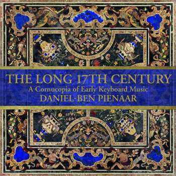 Album Daniel-Ben Pienaar: The Long 17th Century