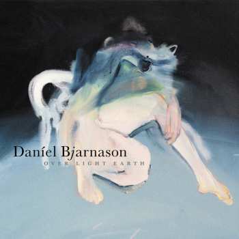 LP Daníel Bjarnason: Over Light Earth 70140