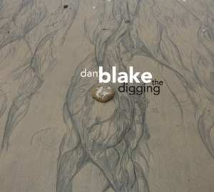 Album Daniel Blake: The Digging 