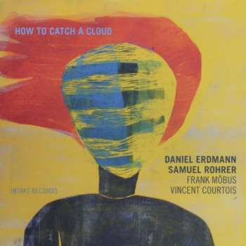 CD Daniel Erdmann: How To Catch A Cloud 450246