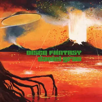 Daniel Grau: Disco Fantasy
