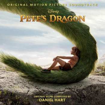 Album Daniel Hart: Pete's Dragon (Original Motion Picture Soundtrack)