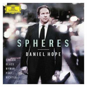 Daniel Hope: Spheres