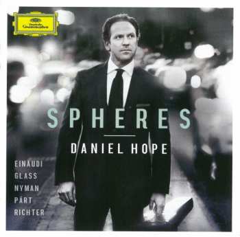 CD Daniel Hope: Spheres 45674