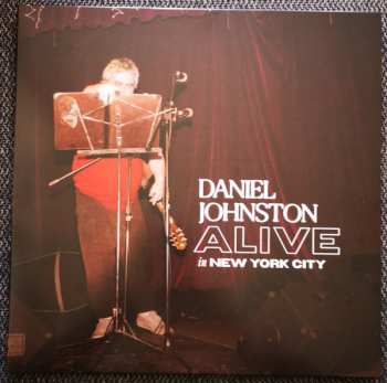 Album Daniel Johnston: Alive In New York City