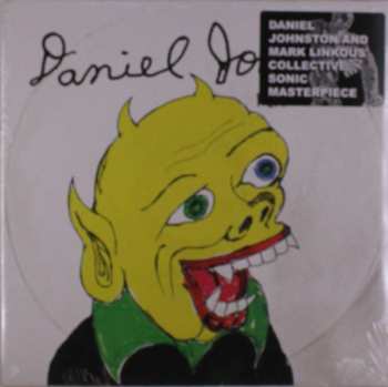 LP Daniel Johnston: Fear Yourself 477874
