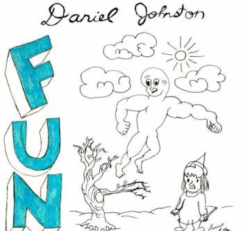 Album Daniel Johnston: Fun