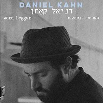 Album Daniel Kahn: Word Beggar