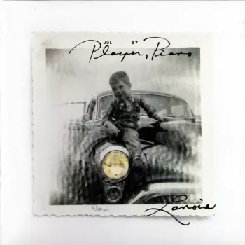 Daniel Lanois: Player, Piano