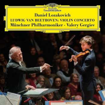Album Daniel Lozakovich: Ludwig van Beethoven: Violin Concerto