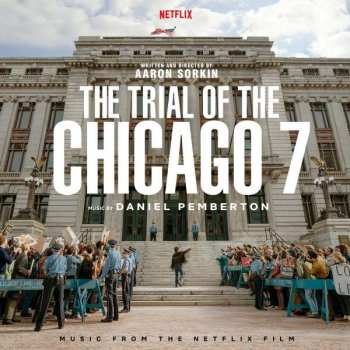 CD Daniel Pemberton: The Trial Of The Chicago 7 - Music From The Netflix Film 310617