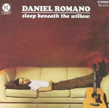 Album Daniel Romano: Sleep Beneath The Willow