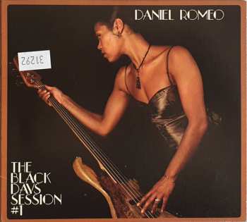 CD Daniel Romeo: The Black Days Sessions #1 DIGI 520673