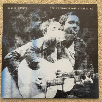 Album Daniel Rossen: Live In Pioneertown & Santa Fe
