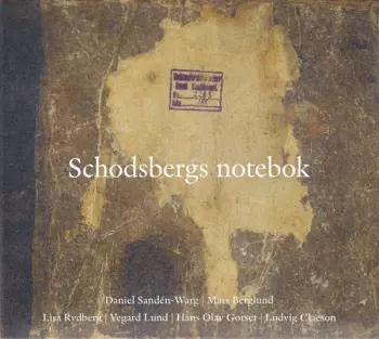 Daniel Sanden-Warg: Schodsbergs Notebok