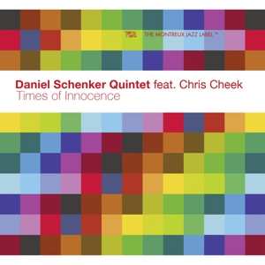 Album Daniel Schenker Quintet: Times of Innocence