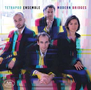 Album Daniel Schnyder: Tetrapod Ensemble - Modern Bridges