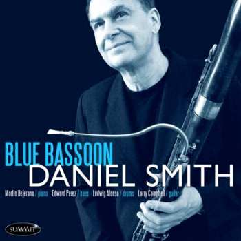 Album Daniel Smith: Blue Bassoon