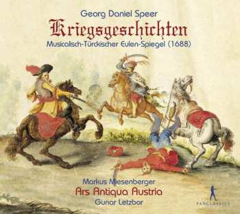 CD Daniel Speer: Kriegsgeschichten - Musikalisch Türkischer Eulen Spiegel 466965