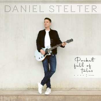 Album Daniel Stelter: Pocket Full Of Tales