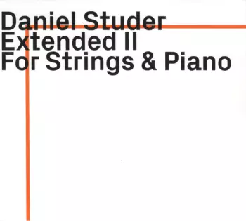 Extended II • For Strings & Piano
