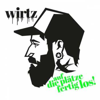 Album Daniel Wirtz: Auf Die Plätze Fertig Los!