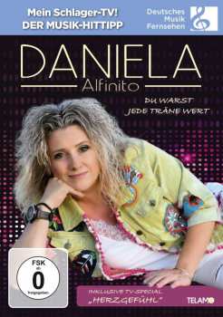 DVD Daniela Alfinito: Du Warst Jede Träne Wert 331349