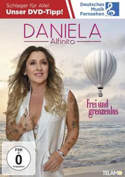DVD Daniela Alfinito: Frei Und Grenzenlos 402397