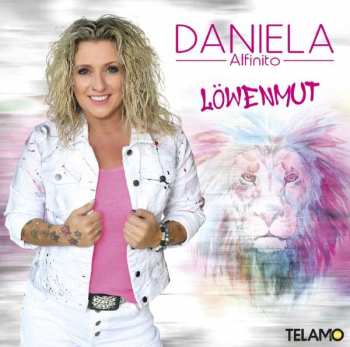 CD Daniela Alfinito: Löwenmut 280807