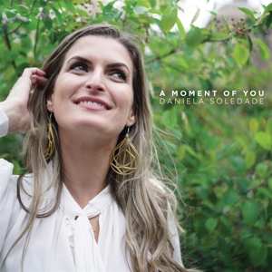 CD Daniela Soledade: A Moment of You 106094