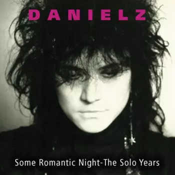 Some Romantic Night: The Solo Years