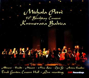 Album Daniil Grishin: 50th Birthday Concert With Kremerata Baltica