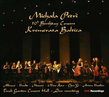 CD Daniil Grishin: 50th Birthday Concert With Kremerata Baltica 480249