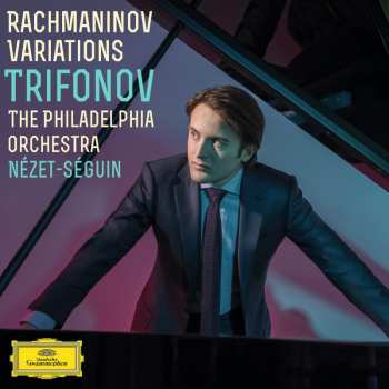 Album Daniil Trifonov: Rachmaninov Variations