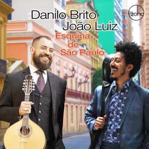 Album Danilo & Joao Luiz Brito: Esquina De Sao Paulo
