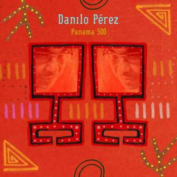 Album Danilo Perez: Panama 500