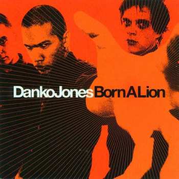 CD Danko Jones: Born A Lion 461479