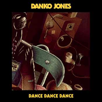 Album Danko Jones: Dance Dance Dance