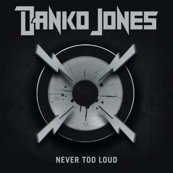 CD Danko Jones: Never Too Loud LTD 264247