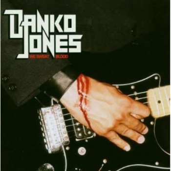 CD Danko Jones: We Sweat Blood 94906