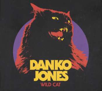 CD Danko Jones: Wild Cat LTD | DIGI 40400