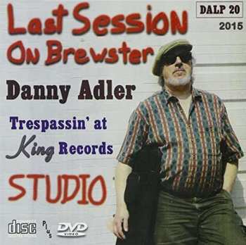 Album Danny Adler: Last Session On Brewster