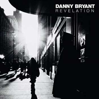 Album Danny Bryant: Revelation