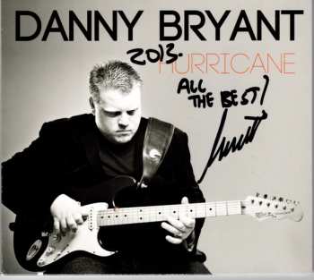 CD Danny Bryant: Hurricane 190377