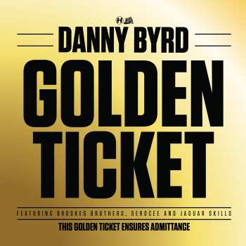 Album Danny Byrd: Golden Ticket